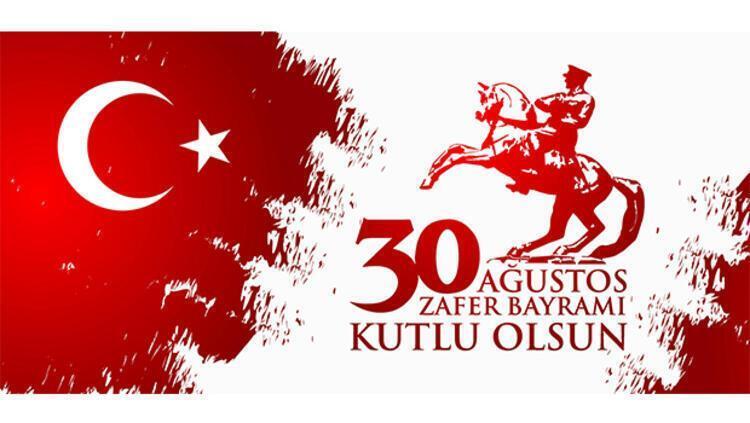 30 AĞUSTOS ZAFER BAYRAMIMIZ KUTLU OLSUN